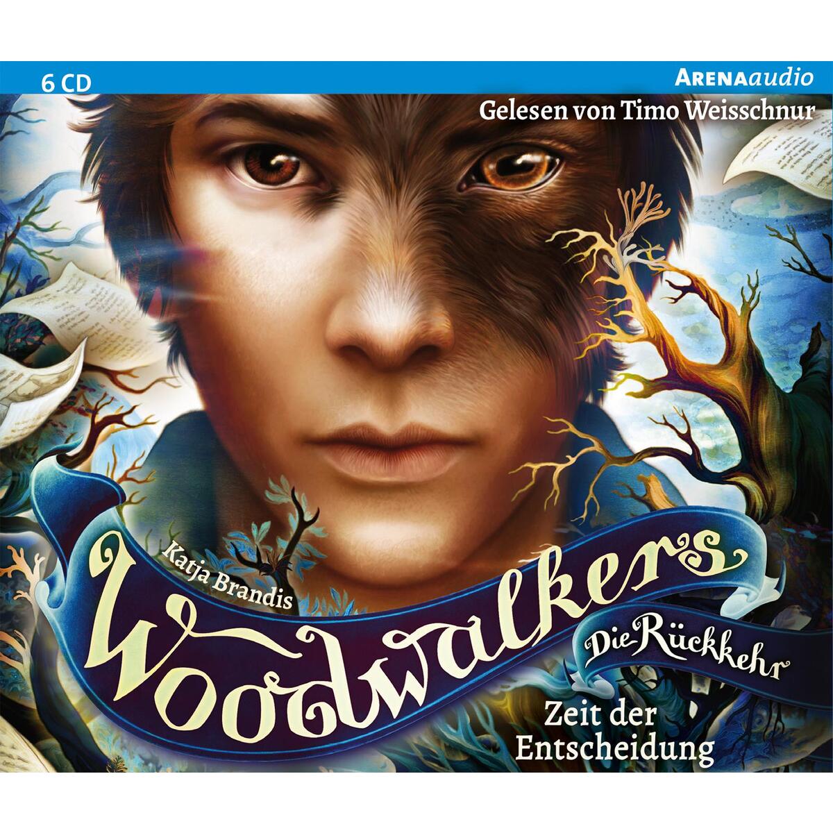 Woodwalkers - Die Rückkehr (Staffel 2, Band 6). Zeit der Entscheidung von Arena Verlag GmbH