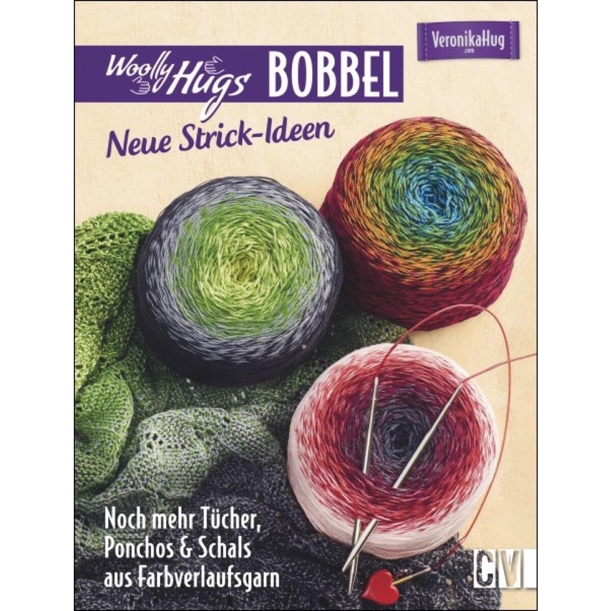 Woolly Hugs Bobbel - Neue Strick-Ideen Woolly Hugs Bobbel - Neue Strick-Ideen von Christophorus Verlag