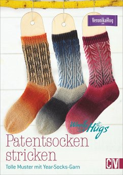 Woolly Hugs Patentsocken stricken von Christophorus / Christophorus-Verlag