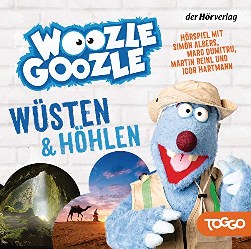 Woozle Goozle - Wüsten & Höhlen: Woozle Goozle (3) (Die Woozle-Goozle-Hörspiele, Band 3) von der Hörverlag