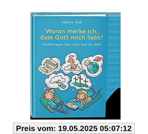 Woran merke ich, dass Gott mich liebt?