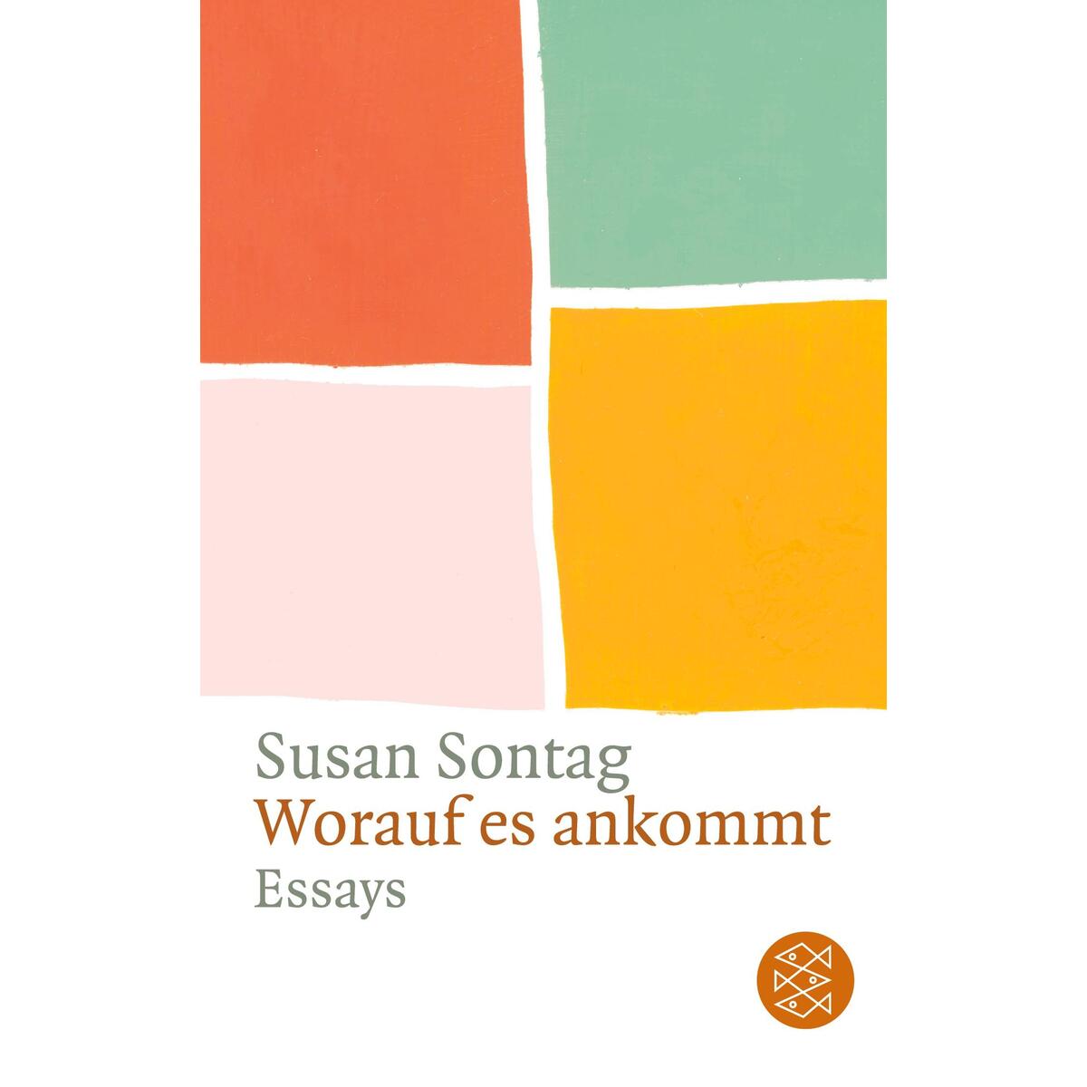 Worauf es ankommt von S. Fischer Verlag