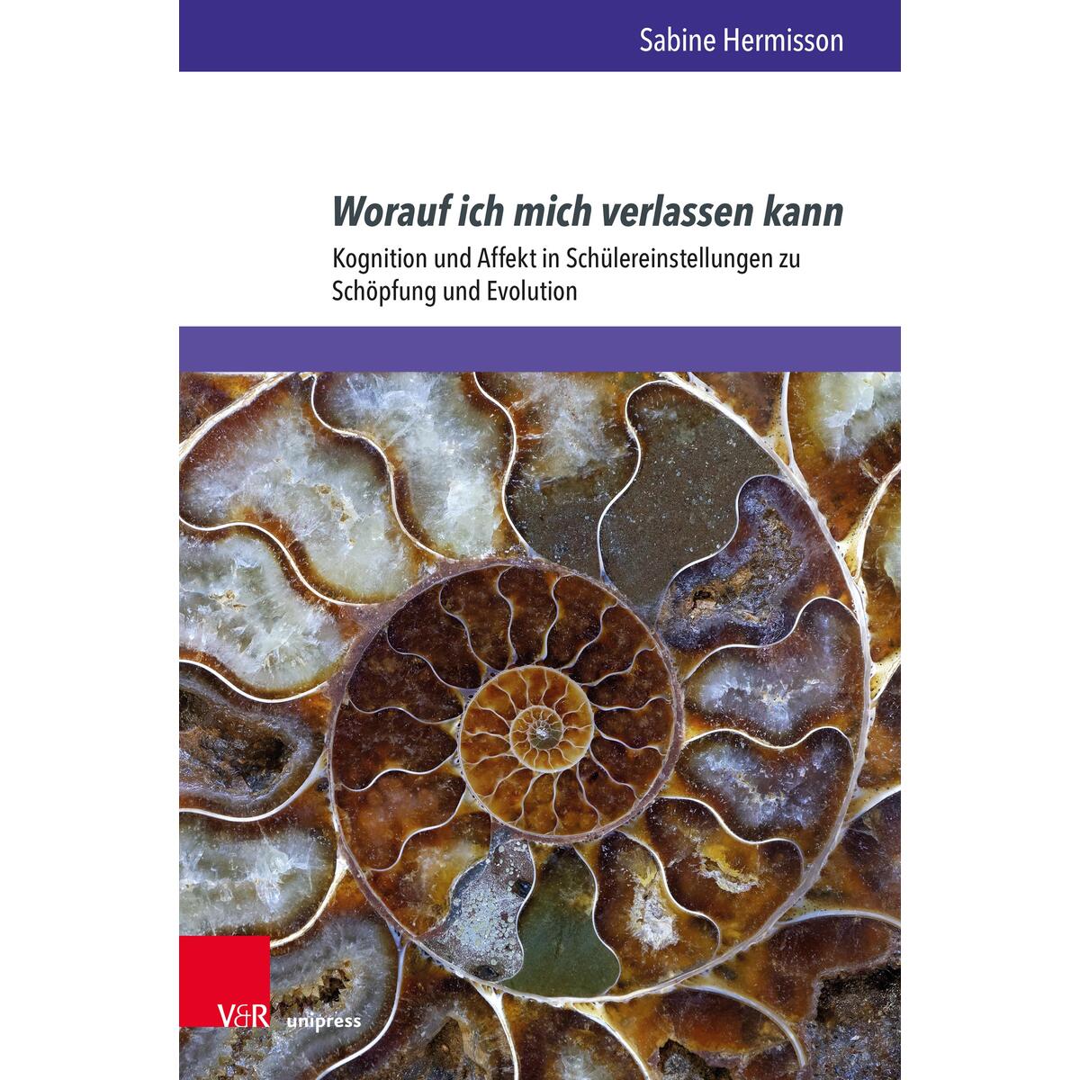 Worauf ich mich verlassen kann Worauf ich mich verlassen kann von V & R Unipress GmbH