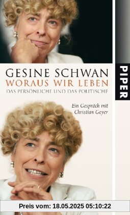 Woraus wir leben: Das Persönliche und das Politische