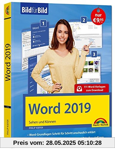 Word 2019 Bild für Bild erklärt. Komplett in Farbe. Für alle Einsteiger geeignet mit vielen Praxistipps Word 2019 Bild für Bild erklärt. Komplett in Farbe. Für alle Einsteiger geeignet mit vielen Praxistipps