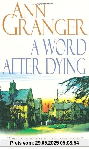 Word After Dying (A Mitchell & Markby Village Whodunnit)