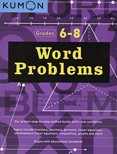Word Problems Grades 6-8 (Kumon Math Workbooks): Workbook 1