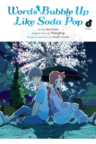 Words Bubble Up Like Soda Pop, Vol. 3 (manga): Volume 3 (WORDS BUBBLE UP LIKE SODA POP GN)