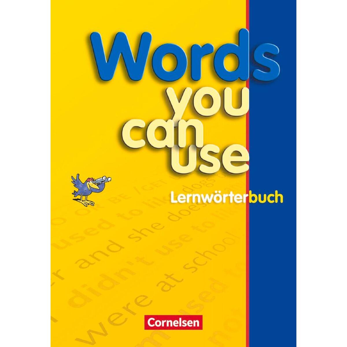Words You Can use. Lernwörterbuch Words You Can use. Lernwörterbuch von Cornelsen Verlag GmbH