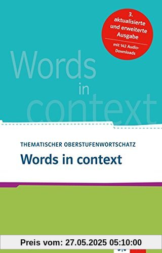 Words in context: Thematischer Oberstufenwortschatz Englisch