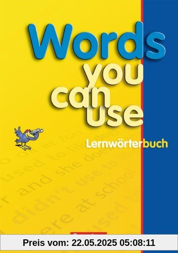 Words you can use - Neue Ausgabe: Lernwörterbuch: Lernwörterbuch in Sachgruppen für die Sekundarstufe 1