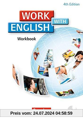 Work with English - 4th Edition - Allgemeine Ausgabe: A2/B1 - Workbook mit CD