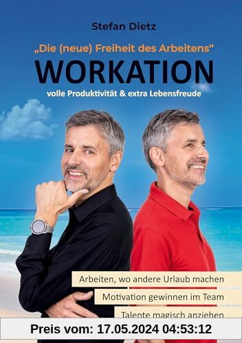 Workation: Die (neue) Freiheit des Arbeitens