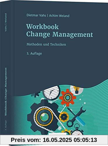 Workbook Change Management: Methoden und Techniken