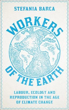 Workers of the Earth von Pluto Press (UK)