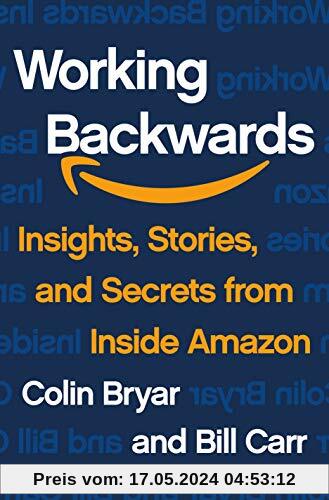 Working Backwards: Insights, Stories, and Secrets from Inside Amazon (International Edition)