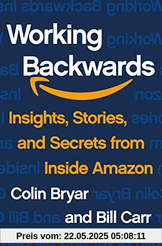 Working Backwards: Insights, Stories, and Secrets from Inside Amazon (International Edition)