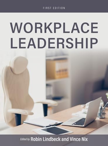 Workplace Leadership Workplace Leadership von Cognella Academic Publishing