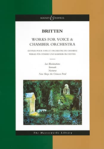Works for Voice and Chamber Orchestra: Gesang und Kammerorchester. Studienpartitur.: The Masterworks Library von Boosey & Hawkes