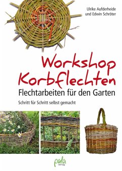 Workshop Korbflechten von Pala-Verlag