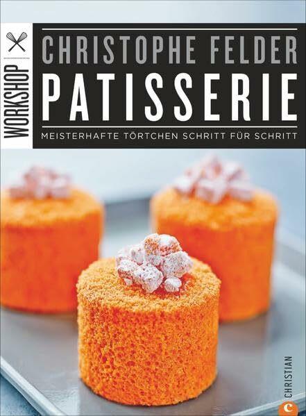 Workshop Patisserie: Meisterhafte Törtchen Schritt für Schritt