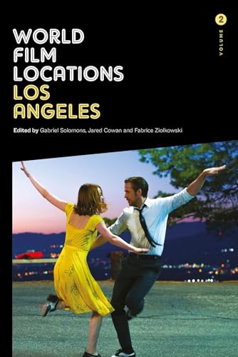 World Film Locations: Los Angeles: Volume 2 (World Film Locations, 2) von Intellect Books