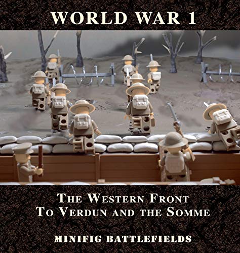 World War 1 - The Western Front to Verdun and the Somme: Minifig Battlefields