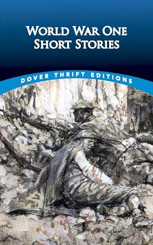 World War One Short Stories (Thrift Edition Thrift Edition) (Dover Thrift Editions)