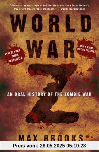 World War Z: An Oral History of the Zombie War