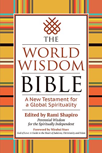 World Wisdom Bible: A New Testament for a Global Spirituality von Skylight Paths Publishing