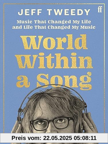 World Within a Song: Music That Changed My Life and Life That Changed My Music