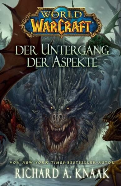 World of Warcraft: Der Untergang der Aspekte World of Warcraft: Der Untergang der Aspekte