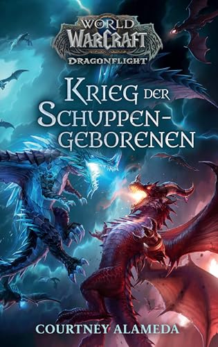 World of Warcraft: Dragonflight: Krieg der Schuppengeborenen: Roman zum Videogame von Panini