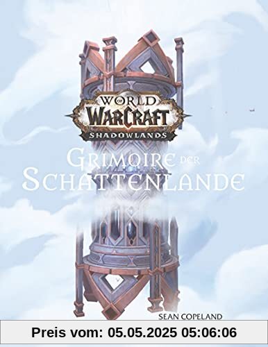 World of Warcraft: Shadowlands: Grimoire der Schattenlande