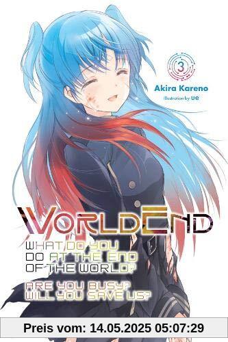 WorldEnd, Vol. 3 (WorldEnd: What Do You Do at the End of the World? Are You Busy? Will You Save Us?)