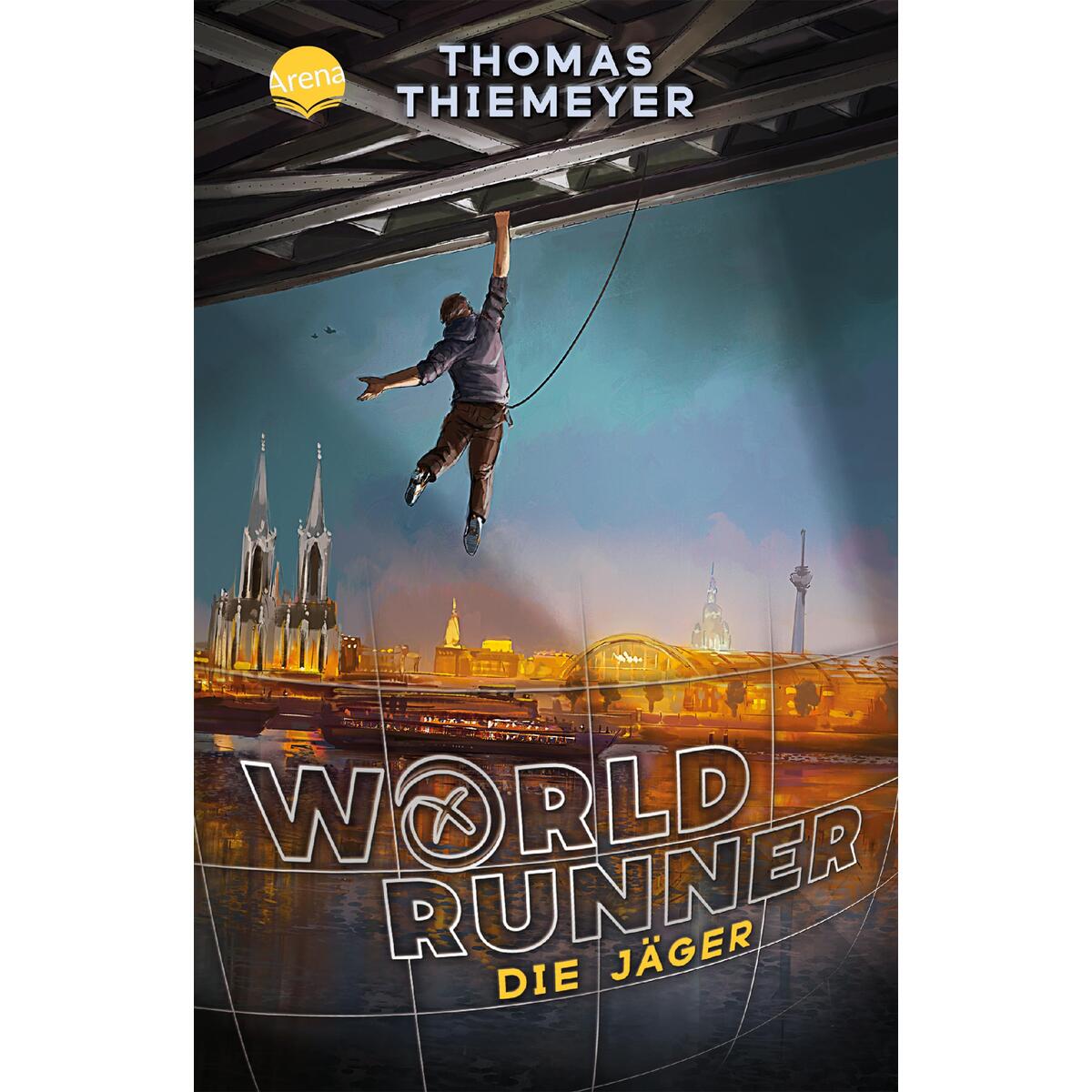 WorldRunner (1). Die Jäger von Arena Verlag GmbH