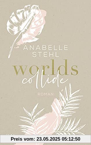 Worlds Collide (World-Reihe, Band 1)