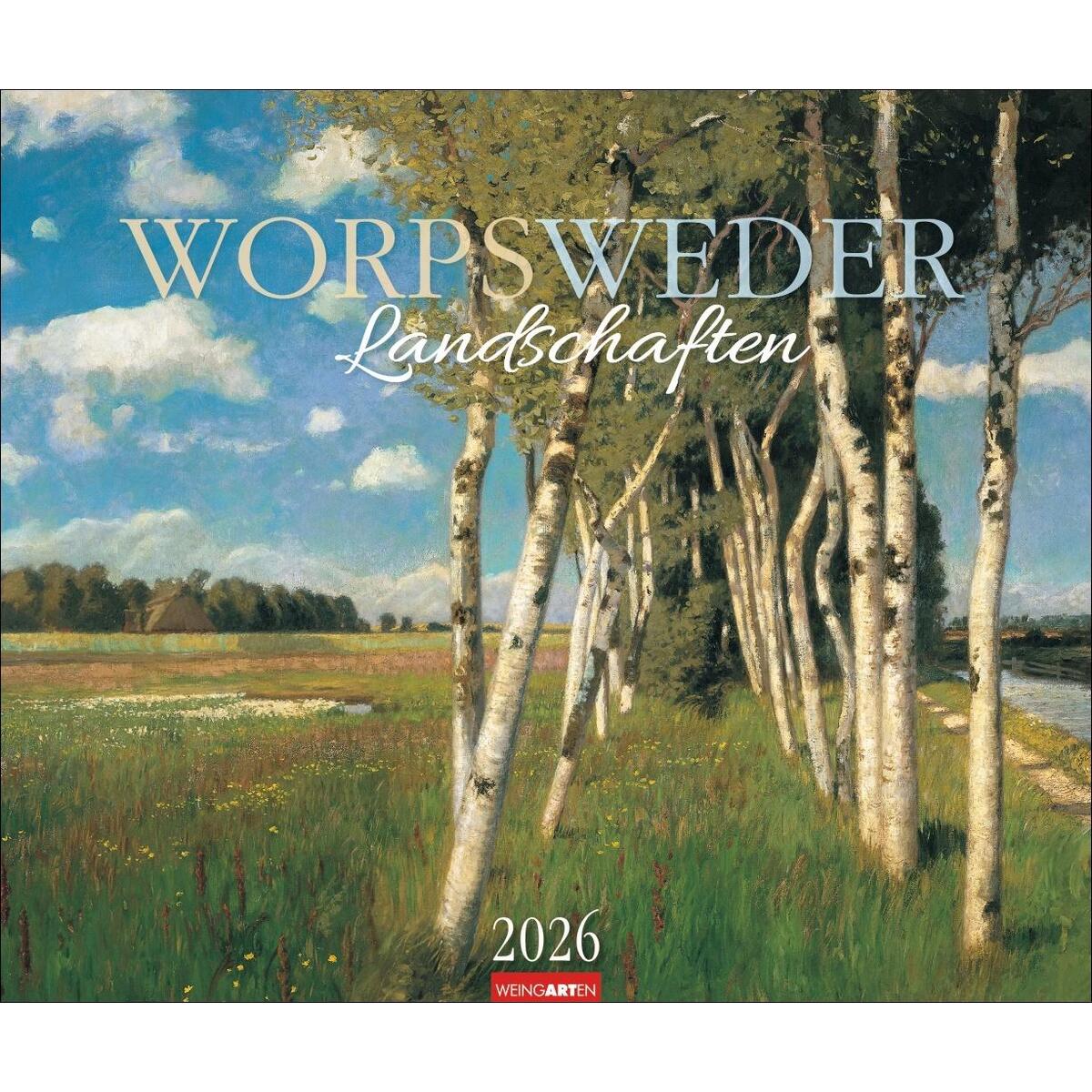 Worpsweder Landschaften Kalender 2026 Worpsweder Landschaften Kalender 2026 von Weingarten