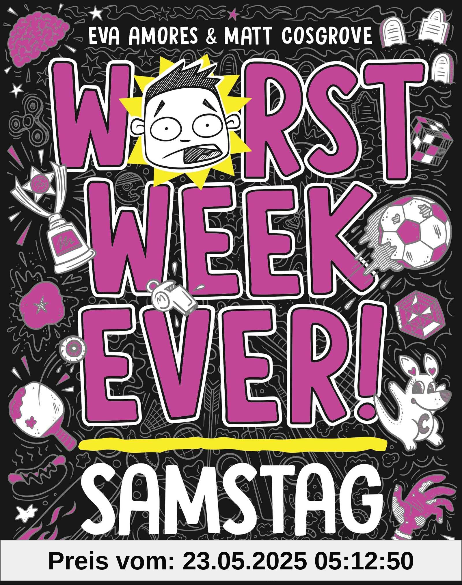 Worst Week Ever - Samstag: Comic Roman für Kinder ab 10 Jahre ¿ Witzige Bilder und einfache Texte begeistern Comicfans sowie Lesemuffel Worst Week Ever - Samstag: Comic Roman für Kinder ab 10 Jahre ¿ Witzige Bilder und einfache Texte begeistern Comicfans sowie Lesemuffel