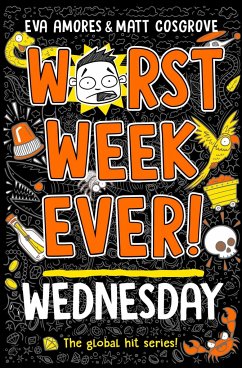 Worst Week Ever! Wednesday von Simon & Schuster Children's UK / Simon & Schuster UK