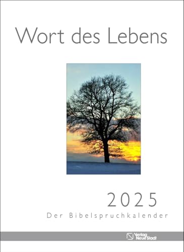 Wort des Lebens 2025 - Der Bibelspruchkalender: Mit verschiedenen Fotomotiven - Natur von Neue Stadt