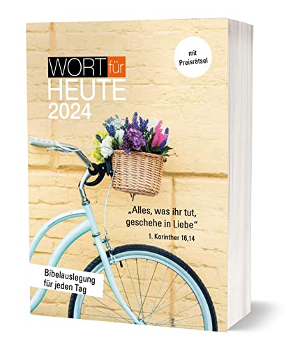 Wort für heute 2024 - Buch: Bibelauslegung für jeden Tag von Brunnen