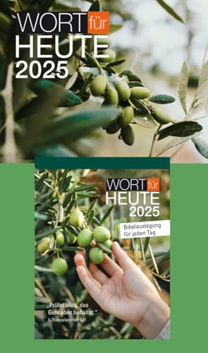 Wort für heute 2025 - Abreißkalender: Bibelauslegung für jeden Tag - "Prüft alles und behaltet das Gute!" 1. Thessalonicher 5,21 Wort für heute 2025 - Abreißkalender: Bibelauslegung für jeden Tag - "Prüft alles und behaltet das Gute!" 1. Thessalonicher 5,21