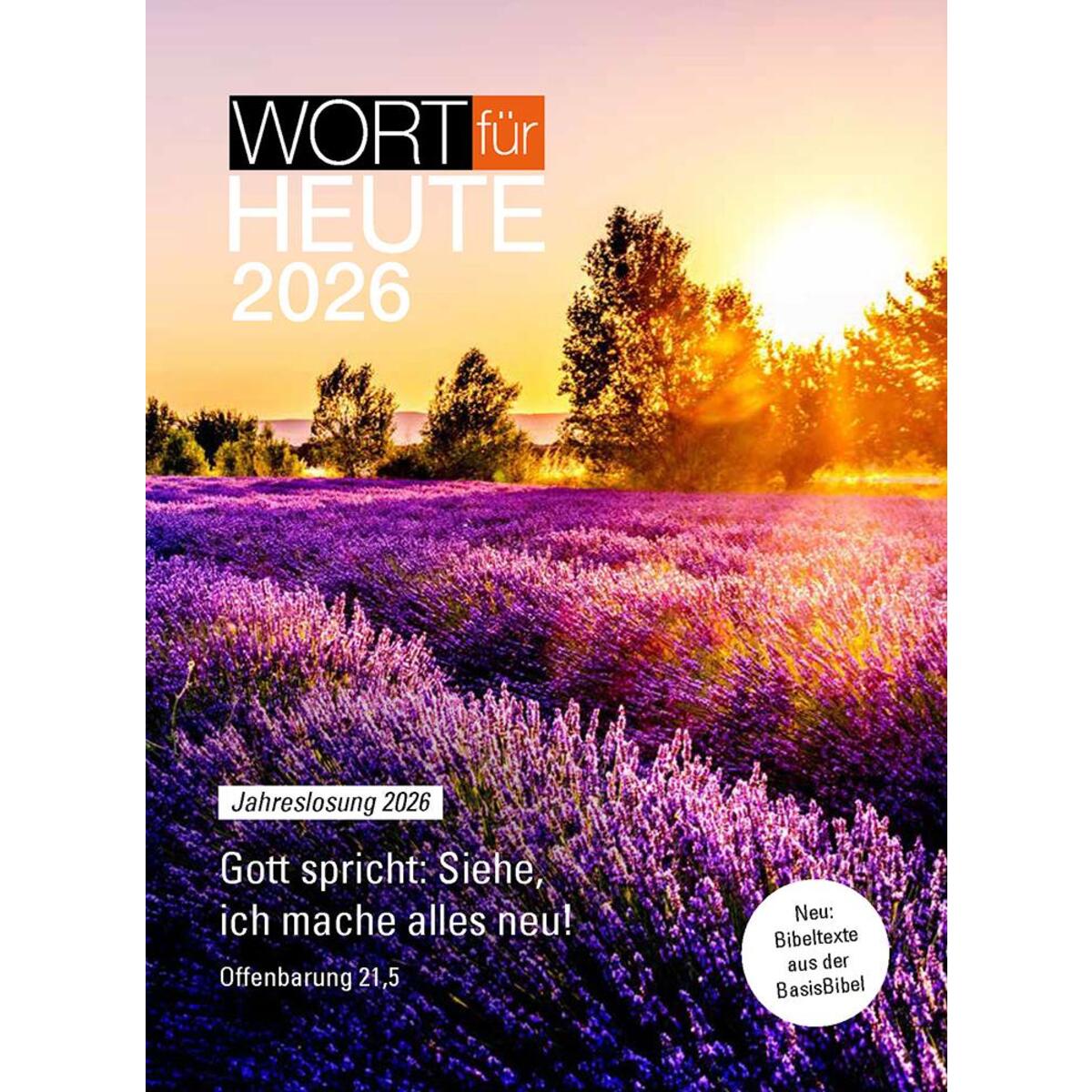 Wort für heute 2026 Wort für heute 2026 von Brunnen-Verlag GmbH