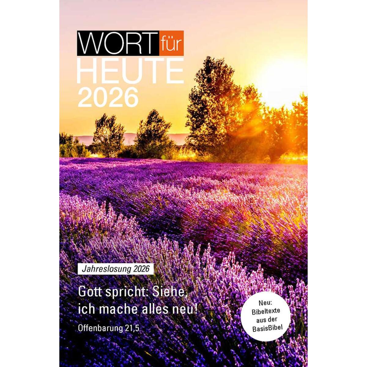 Wort für heute 2026 - Großdruck Wort für heute 2026 - Großdruck von Brunnen-Verlag GmbH