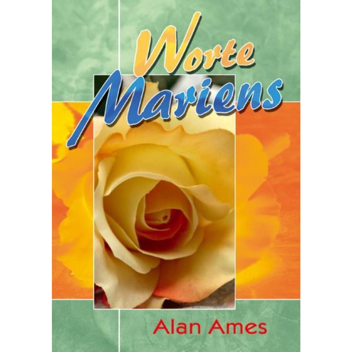 Worte Mariens von Miriam Verlag