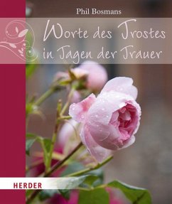 Worte des Trostes in Tagen der Trauer von Herder, Freiburg
