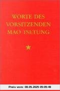 Worte des Vorsitzenden Mao Tsetung