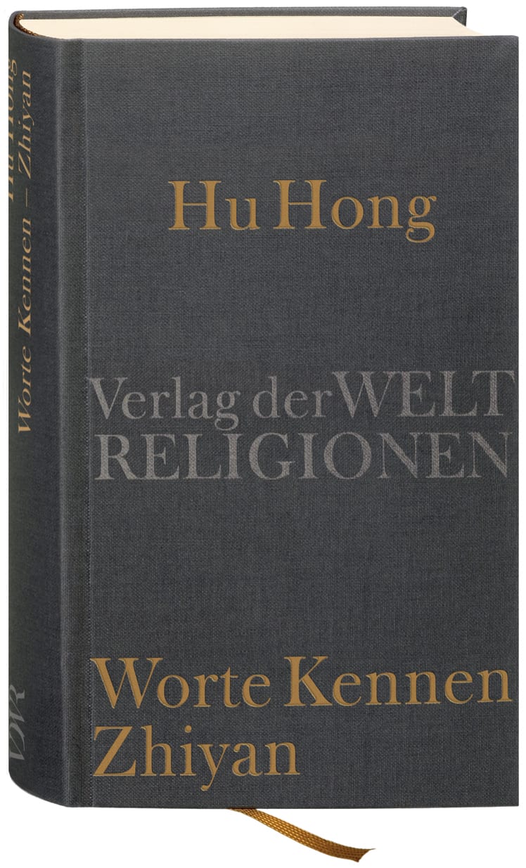 Worte kennen – Zhiyan von Verlag der Weltreligionen