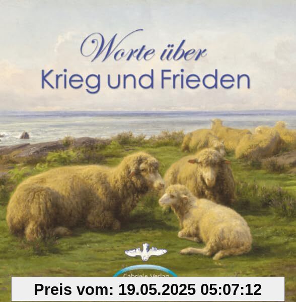 Worte über Krieg und Frieden Worte über Krieg und Frieden